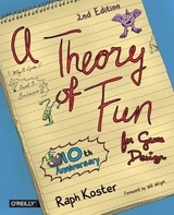 Theory of Fun for Game Design - Koster, Raph