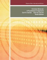 Criminal Behavior: Pearson New International Edition - Bartol, Curt R.; Bartol, Anne M.
