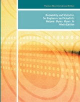 Probability and Statistics for Engineers and Scientists: Pearson New International Edition - Walpole, Ronald E.; Myers, Raymond H.; Myers, Sharon L.; Ye, Keying E.