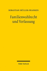 Familienwahlrecht und Verfassung - Sebastian Müller-Franken