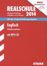 Abschluss-Prüfungsaufgaben Realschule Niedersachsen / Englisch mit MP3-CD 2014 - Arendt, Manfred; Kogge, Heike; Bendrich, Birte; Redaktion