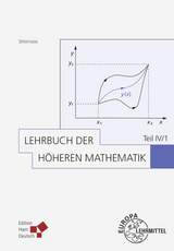 Lehrbuch der höheren Mathematik Teil IV/1