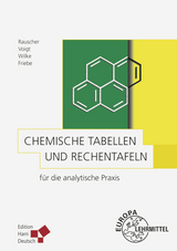 Chemische Tabellen und Rechentafeln für die analytische Praxis - Friebe, Reiner