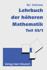 Lehrbuch der höheren Mathematik Teil III/1 - 