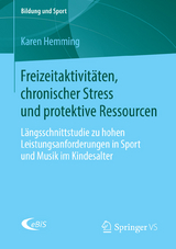Freizeitaktivitäten, chronischer Stress und protektive Ressourcen - Karen Hemming