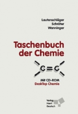 Taschenbuch der Chemie - Lautenschläger, Karl-Heinz; Schröter, Werner; Wanninger, Andrea