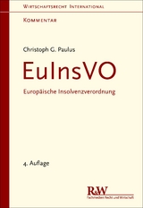 EuInsVO - Europäische Insolvenzverordnung - Paulus, Christoph Georg