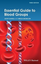 Essential Guide to Blood Groups - Daniels, Geoff; Bromilow, Imelda