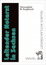 Beiträge zum Kurs "Leitender Notarzt in Sachsen" - M. Burgkhardt