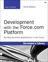 Development with the Force.com Platform - Ouellette, Jason