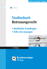 Studienbuch Betreuungsrecht - Fröschle, Tobias