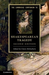 The Cambridge Companion to Shakespearean Tragedy - McEachern, Claire