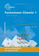 Fachwissen Chemie 1 - Brackmann, Peter; Keim, Helmut; Kretschmer, Frank; Meyer, Thomas; Reiser, Wolfgang; Scheidhauer, Patrick; Wächter, Michael