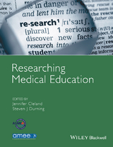 Researching Medical Education - Jennifer Cleland, Steven J. Durning