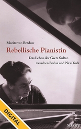 Rebellische Pianistin - DIGITAL - Moritz von Bredow