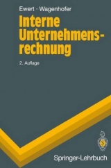 Interne Unternehmensrechnung - Ewert, Ralf; Wagenhofer, Alfred