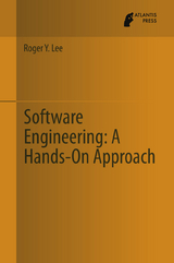 Software Engineering: A Hands-On Approach - Roger Y. Lee