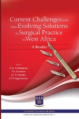 Current Challenges with their Evolving Solutions in Surgical Practice in West Africa - 