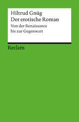 Der erotische Roman - Hiltrud Gnüg