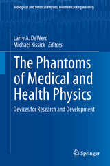 The Phantoms of Medical and Health Physics - 