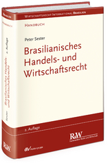Brasilianisches Handels- und Wirtschaftsrecht - Sester, Peter
