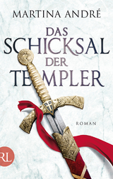 Das Schicksal der Templer -  Martina André