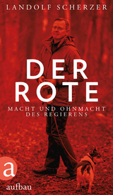 Der Rote - Landolf Scherzer