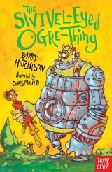 The Swivel-Eyed Ogre-Thing -  Barry Hutchison