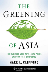 Greening of Asia -  Mark L. Clifford