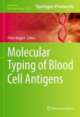 Molecular Typing of Blood Cell Antigens - 