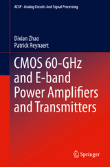 CMOS 60-GHz and E-band Power Amplifiers and Transmitters - Dixian Zhao, Patrick Reynaert