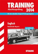 Training Abschlussprüfung Realschule Bayern / Englisch mit MP3-CD 2014 - Jenkinson, Paul; Huber, Konrad