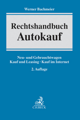 Rechtshandbuch Autokauf - Werner Bachmeier