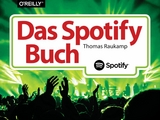 Das Spotify-Buch - Thomas Raukamp