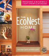 EcoNest Home -  Paula Baker-Laporte,  Robert Laporte