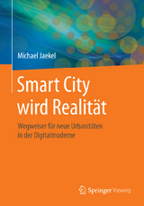 Smart City wird Realität -  Michael Jaekel