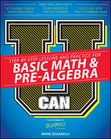 U Can: Basic Math and Pre-Algebra For Dummies -  Mark Zegarelli