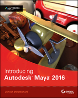 Introducing Autodesk Maya 2016 - Dariush Derakhshani