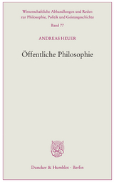 Öffentliche Philosophie. - Andreas Heuer