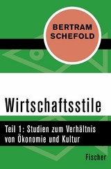 Wirtschaftsstile -  Bertram Schefold