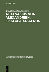 Athanasius von Alexandrien, Epistula ad Afros - Annette von Stockhausen