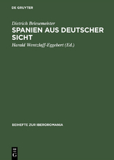 Spanien aus deutscher Sicht - Dietrich Briesemeister