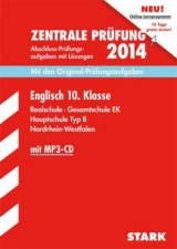 Abschluss-Prüfungsaufgaben Realschule Nordrhein-Westfalen / Englisch Zentrale Prüfung 10. Klasse 2014 mit MP3-CD - Paeslack, Martin