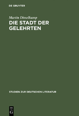 Die Stadt der Gelehrten - Martin Disselkamp