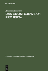 Das »Dostojewsky-Projekt« - Andreas Hoeschen