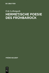 Hermetische Poesie des Frühbarock - Erik Leibenguth