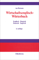 Wirtschaftsenglisch-Wörterbuch - Theodor van Bernem