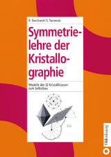 Symmetrielehre der Kristallographie - Rüdiger Borchardt, Siegfried Turowski