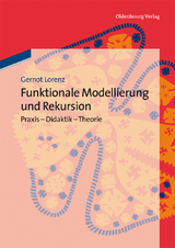 Funktionale Modellierung und Rekursion - Gernot Lorenz