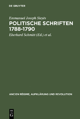 Politische Schriften 1788–1790 - Emmanuel Joseph Sieyès